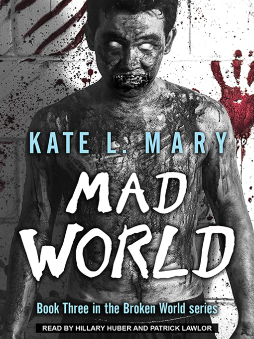 Title details for Mad World by Kate L. Mary - Available